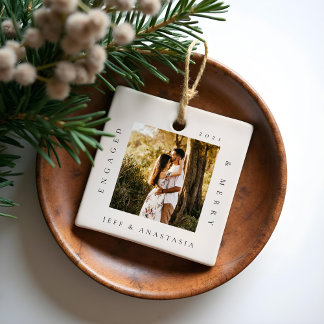 Minimal Modern Engaged & Merry 2 Photo Engagement Ceramic Ornament