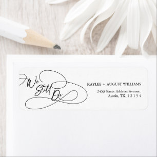 Minimal Modern Fancy Script "We Still Do" Wedding