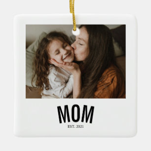 Minimal Mum Established Photo Ceramic Ornament