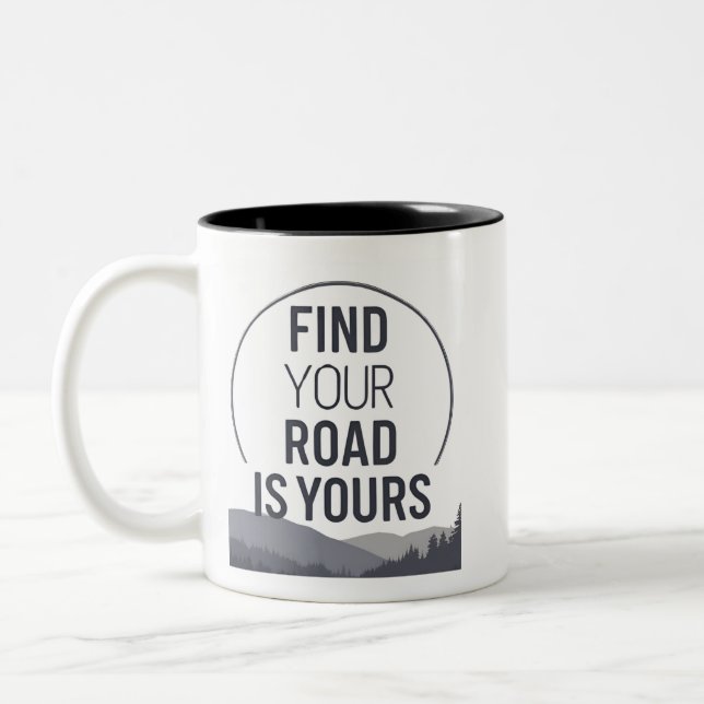 Minimal Outdoor Mug - FIND YOUR ROAD IS YOURS  (Left)