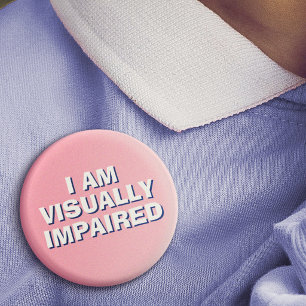 Minimal Pink Typography Visually Impaired 3 Cm Round Badge