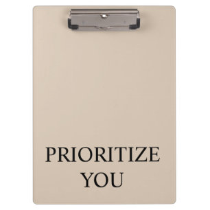 Minimal Prioritise You Quote Beige Clipboard