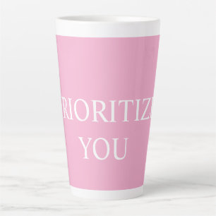 Minimal Prioritise You Quote Dusty Rose Pink Latte Mug