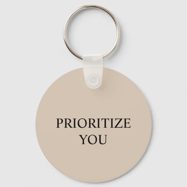 Minimal Prioritize You Quote Beige Key Ring (Front)