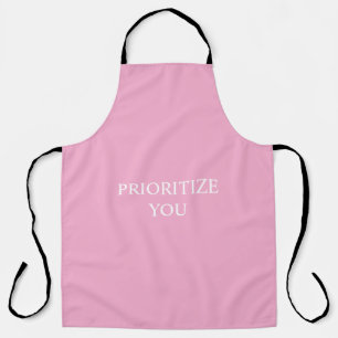 Minimal Prioritize You Quote Dusty Rose Pink Apron