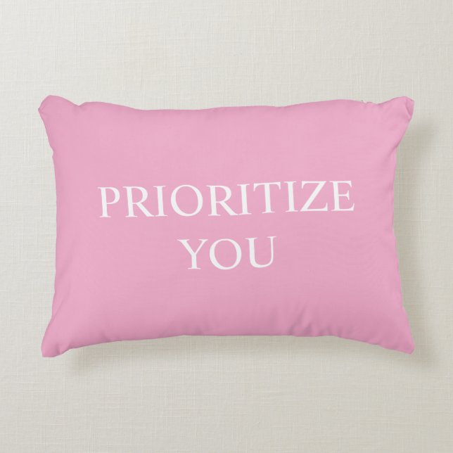Minimal Prioritize You Quote Dusty Rose Pink Decorative Cushion (Front)
