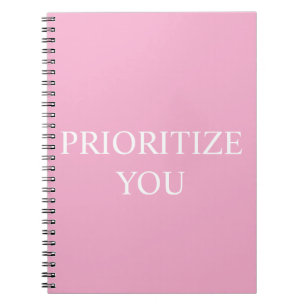 Minimal Prioritize You Quote Dusty Rose Pink Notebook