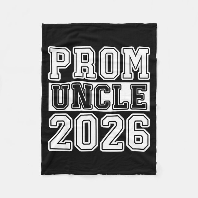 Minimal Prom Squad 2026 Proud Uncle Fleece Blanket (Front)