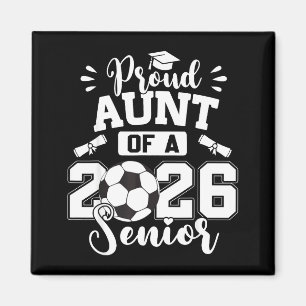 Minimal Proud Aunt 2026 Senior Soccer Magnet