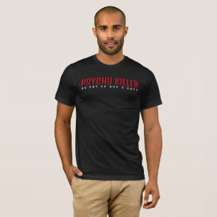 Minimal Psycho Killer Street Tee