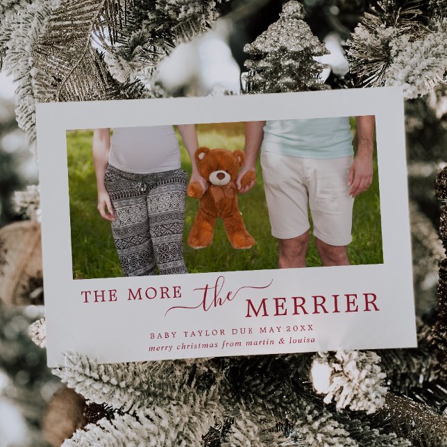 Minimal Red The More The Merrier Pregnancy Photo Holiday Card (Creator Uploaded)