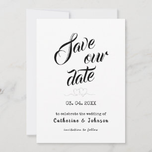 Minimal SAVE OUR DATE  calligraphy text  Invitation