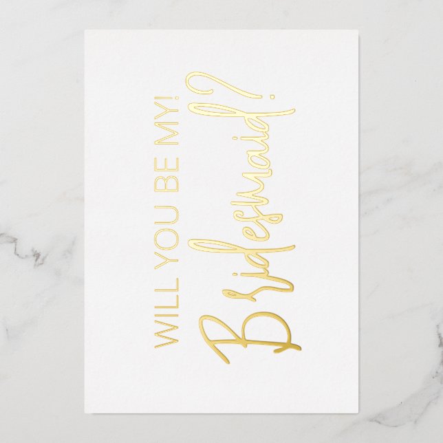 Minimal Script Bridesmaid Proposal Gold Foil Card (Front)