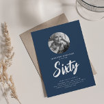 Minimal Script Photo 60th Birthday Party Navy Blue Invitation<br><div class="desc">An elegant "60th Birthday" party invitation design with personalised photo,  modern typography and custom text.</div>