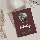 Minimal Script Photo 90th Birthday Party Burgundy  Invitation<br><div class="desc">An elegant "90th Birthday" party invitation design with personalised photo,  modern typography and custom text.</div>