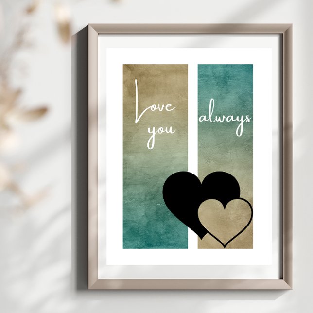 Minimal Two Hearts Turquoise Taupe Love You Always Poster (Creator Uploaded)