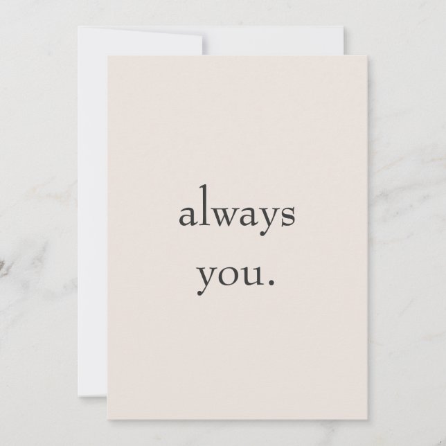 Minimal Valentine Printable Card | Always you. (Front)