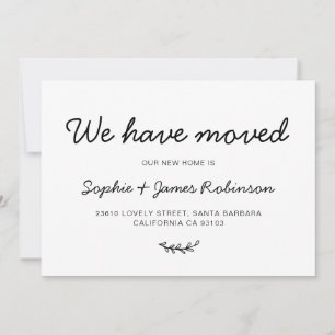 Minimal We Have Moved New Home Moving Announcement