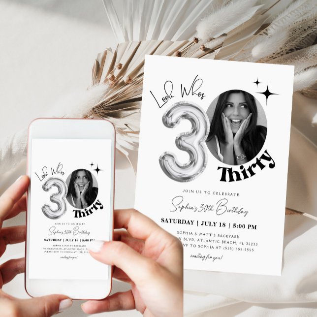 Minimalist 30th Birthday Look Whos Thirty Photo Invitation (Creator Uploaded)