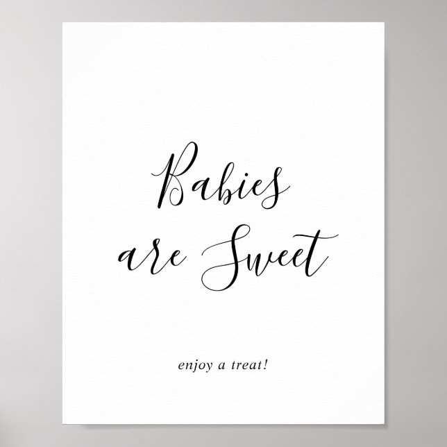 Minimalist Babies are Sweet Enjoy a Treat Sign (Front)