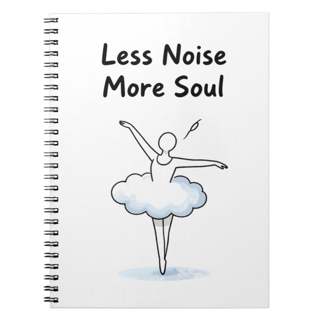 Minimalist Ballet Dancer Soul Quote Art Notebook (Front)