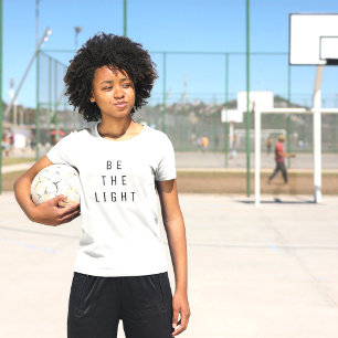 Minimalist Be The Light Text White T-Shirt