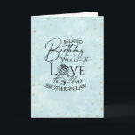 Minimalist Belated Birthday Brother-In-Law Card<br><div class="desc">This minimalist watercolor typography belated birthday greeting card is designed especially for a brother-in-law, offering a modern and thoughtful way to send late birthday wishes. The front features a soft watercolor inspired background with a clean minimalist look, paired with expressive typographic design using a mix of modern fonts arranged in...</div>