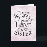 Minimalist Belated Birthday Cards For Sister<br><div class="desc">This minimalist watercolor typography belated birthday greeting card is designed especially for a sister, offering a clean, modern, and thoughtful way to send late birthday wishes. The front features a soft watercolor effect background paired with refined typographic design, creating a simple yet contemporary look. Inside, this photo greeting card includes...</div>