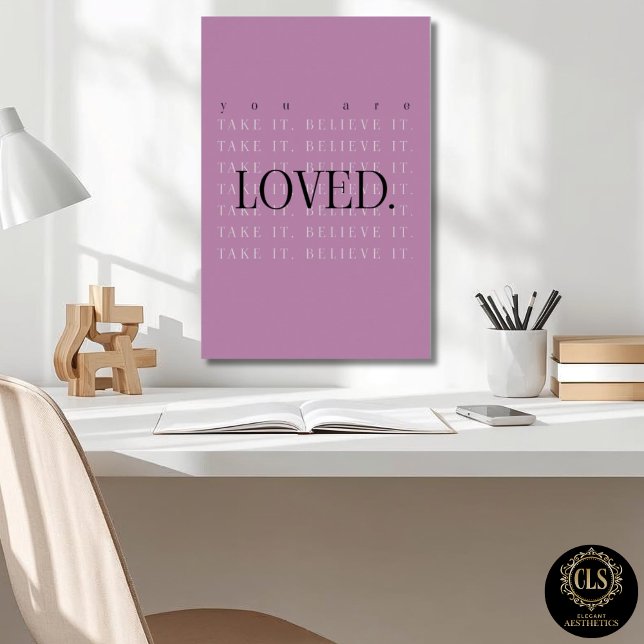 Minimalist Berry “You Are Loved”  Poster (closeup of office desk and Minimalist Love Quote Poster Print in berry on wall)