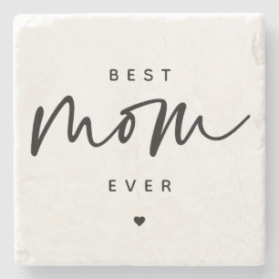Minimalist Best Mum Ever elegant Script Typography Stone Coaster