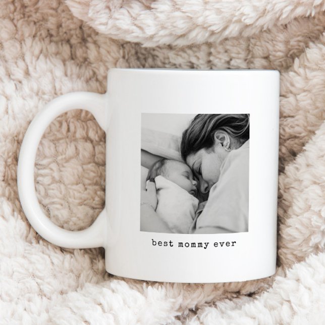 Minimalist Best Mummy Ever Photo Coffee Mug (Creator Uploaded)