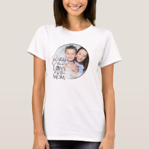 Minimalist Birthday Photo Frame Calligraphy Mom T-Shirt