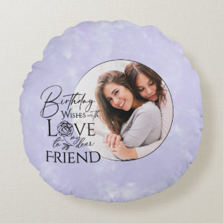 Minimalist Birthday Typography Photo Friend Round Cushion