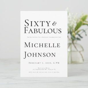 Minimalist Black 60 & Fabulous 60th Birthday Party Invitation