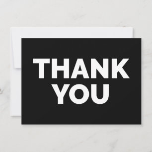 Minimalist Black and White Bold Text Thank You Card