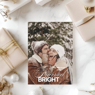 Minimalist Black and White Photo Married and Brigh Holiday Card