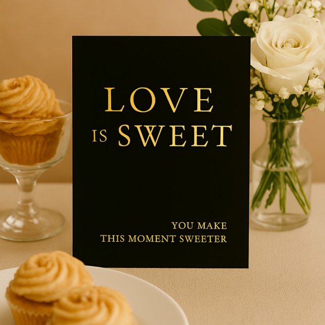 Minimalist Black & Gold Dessert Table Wedding Sign (Creator Uploaded)
