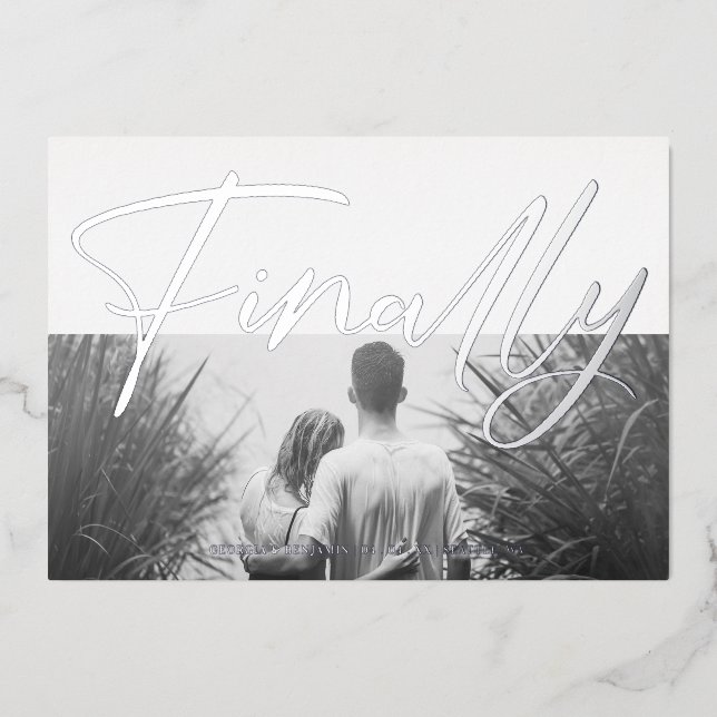 Minimalist Black & White Funny Finally Quote Photo (Front)