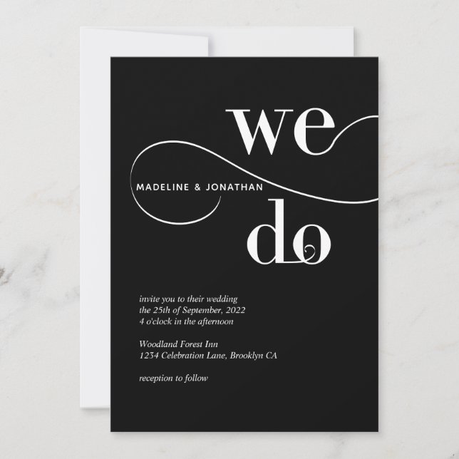 Minimalist Black White We Do Calligraphy Wedding Invitation (Front)