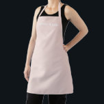 Minimalist blush pink Custom Name elegant  Apron<br><div class="desc">Customise Name text monogram minimalist elegant blush pink white Apron
Customise,  personalise with name,  quote,  phrase,  or text

Great for cooks,  chefs,  pottery,  ceramics,  crafts,  work,  kitchen,  baking,  bbq,  grill,  and also businesses and stores,  etc</div>