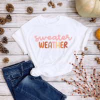 Minimalist Boho Sweater Weather T-shirt
