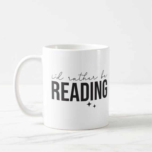 Minimalist Book Lovers Text, I'd rather be reading Coffee Mug (Left)