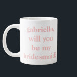 Minimalist Bridesmaid Proposal Pink Personalised  Large Coffee Mug<br><div class="desc">Modern Minimalist Bridesmaid Proposal Personalised Jumbo Mug in Light Pink</div>