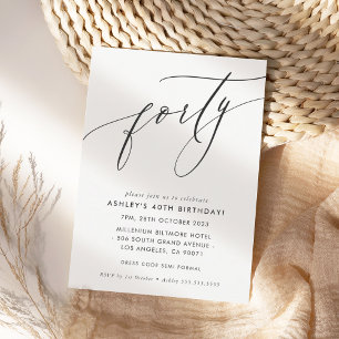 MINIMALIST Calligraphy chic 40th birthday Invitation