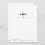 Minimalist Calligraphy Wedding Advice Card<br><div class="desc">This minimalist calligraphy wedding advice card is perfect for a rustic wedding. The simple and elegant design features classic and fancy script typography in black and white. These cards are perfect for a wedding, bridal shower, baby shower, graduation party & more. Personalise the cards with the names of the bride...</div>