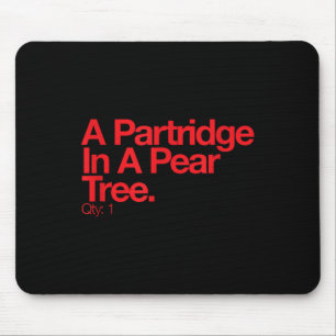 Minimalist Christmas T Shirt - Partridge In A Pear Mouse Pad