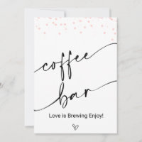 Minimalist Coffee is Brewing Table Top Sign
