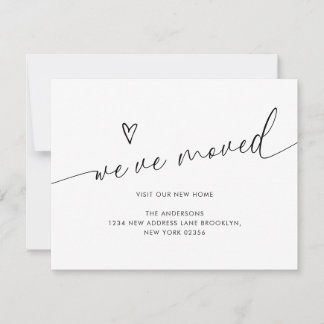 Minimalist Cute Heart Script We've Moved Moving Announcement
