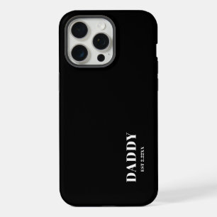 Minimalist Daddy Est Black &White iPhone 15 Pro Max Case