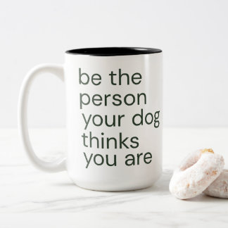 Minimalist Dog Lover Quote Two-Tone Coffee Mug